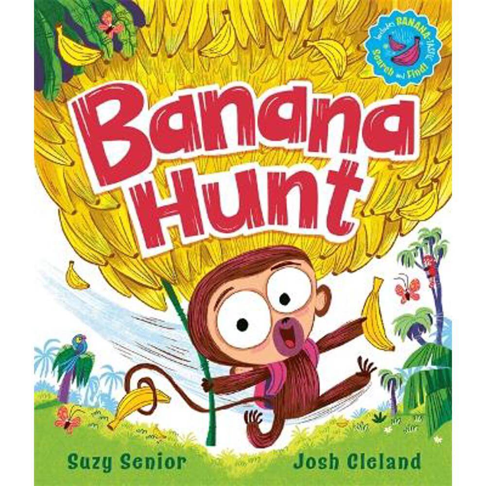 Banana Hunt: A brilliantly bananas rhyming adventure! (Paperback) - Suzy Senior